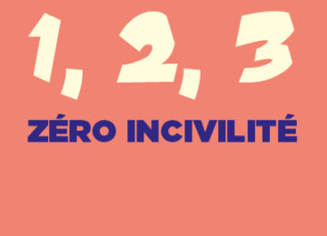 Campagne citoyenne 1, 2, 3 Zéro Incivilité