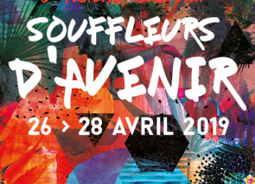 Retour en images sur le festival “Souffleurs d’Avenir” 2019