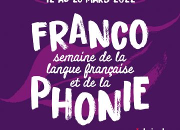 EVENEMENT : La Semaine de la Langue Française et de la Francophonie