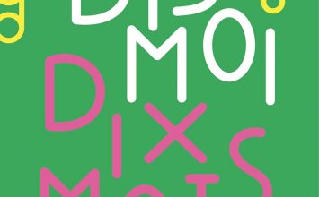 Participez au concours « Dis-moi Dix mots » !
