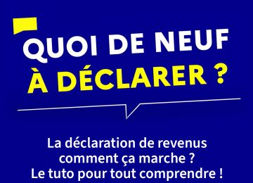 La déclaration de revenus comment ça marche ? Le tuto pour tout comprendre !